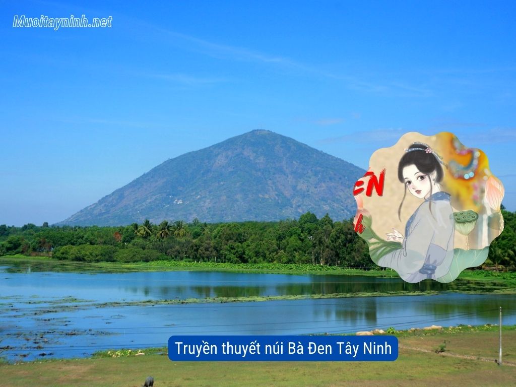 Hình núi Bà Đen gắn liền với Cô gái Lý Thị Thiên Hương trong truyền thuyết